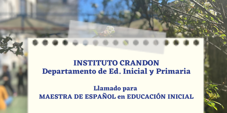 Llamado para maestra de español en Educación Inicial